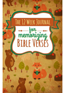 The 12 Week Journal for Memorizing Bible Verses