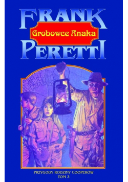 Przygody rodziny Cooperów Tom 3 Grobowce Anaka