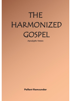 The Harmonized Gospel Apocalyptic Version