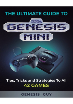 The Ultimate Guide to the Sega Genesis Mini