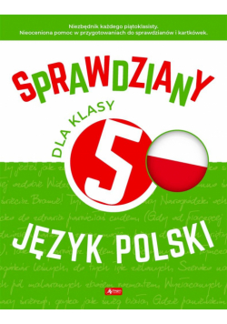 Sprawdziany dla klasy 5. Język Polski