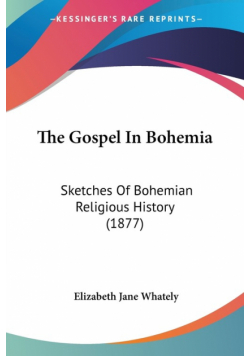 The Gospel In Bohemia