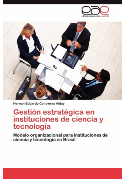 Gestion Estrategica En Instituciones de Ciencia y Tecnologia