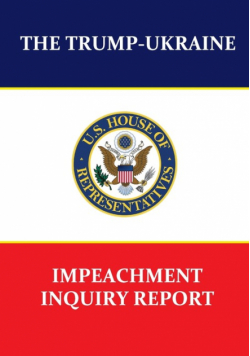 The Trump-Ukraine Impeachment Inquiry Report