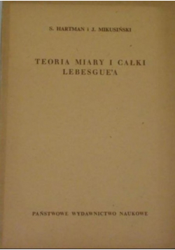 Teoria Miary i Gałki Lebesguea