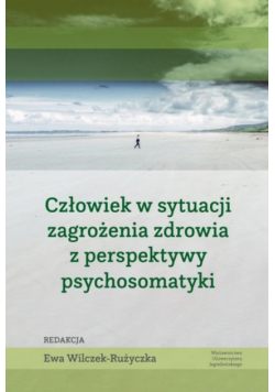 Człowiek w sytuacji zagrożenia zdrowia..