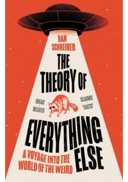 The Theory of Everything Else