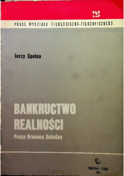 Bankructwo realności Proza Brunona Schulza