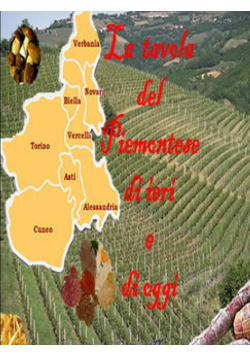la tavola del piemontese di ieri e di oggi
