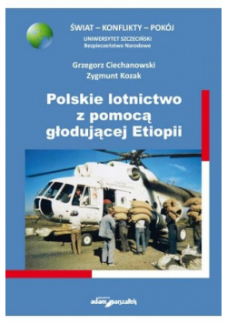 Polskie lotnictwo z pomocą głodującej Etiopii
