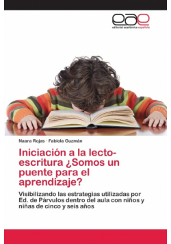 Iniciación a la lecto-escritura ¿Somos un puente para el aprendizaje?