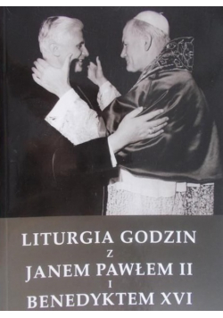Liturgia Godzin z Janem Pawłem II i Benedyktem XVI Tom 33