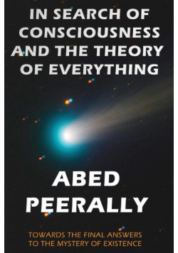 In Search of Consciousness and the Theory of Everything