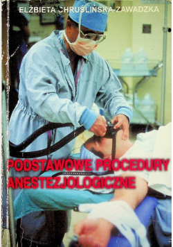 Podstawowe procedury anestezjologiczne