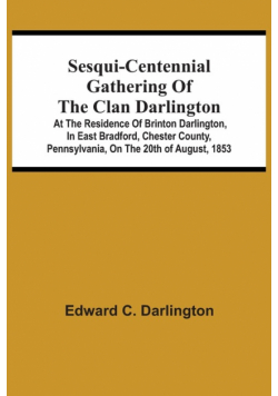 Sesqui-Centennial Gathering Of The Clan Darlington