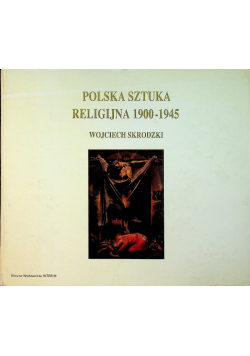 Polska sztuka religijna 1900 - 1945