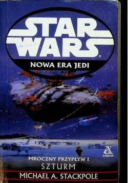 Star Wars Nowa Era Jedi Mroczny przypływ I Szturm
