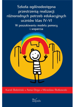 Szkoła ogólnodostępna przestrzenią realizacji..