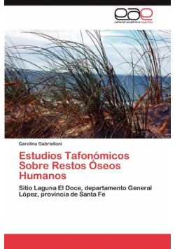 Estudios Tafonomicos Sobre Restos Oseos Humanos