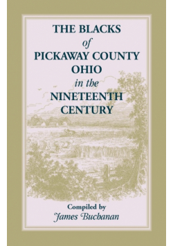 The Blacks of Pickaway County, Ohio in the Nineteenth Century