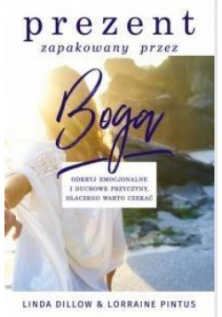 Prezent zapakowany przez Boga