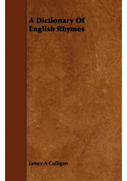 A Dictionary of English Rhymes