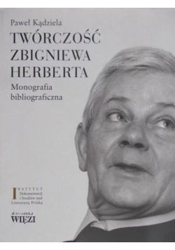 Twórczość Zbigniewa Herberta tom 1