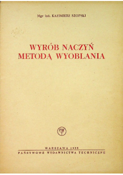 Wybór naczyń metodą wyoblania