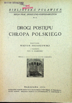 Drogi postępu chłopa Polskiego 1934 r.