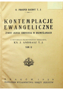 Kontemplacje ewangeliczne Tom II 1929 r.