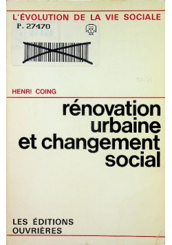 Renovation urbaine et changement social