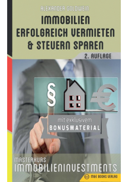 Immobilien erfolgreich vermieten und Steuern sparen