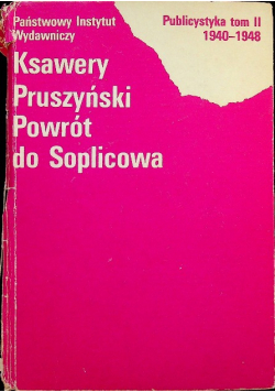 Ksawery Pruszyński Powrót Do Soplicowa
