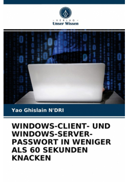 Windows-Client- Und Windows-Server-Passwort In Weniger Als 60 Sekunden Knacken