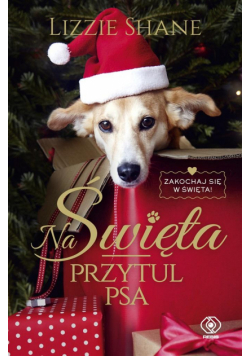 Na Święta przytul psa