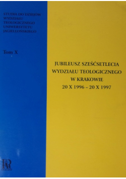 Jubileusz sześćsetlecia wydziały teologicznego w Krakowie