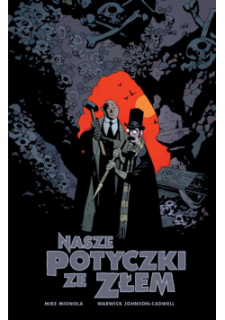 Nasze potyczki ze złem