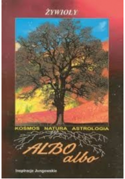 Aldo albo. Inspiracje Jungowskie. Żywioły