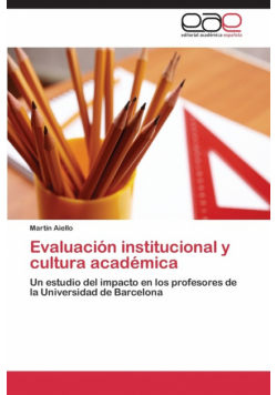 Evaluación institucional y cultura académica