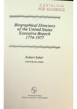 Biographical Directory of the United States Executive Branch 1974 - 1977