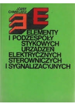 Elementy i podzespoły stykowych urządzeń elektrycznych sterowniczych i sygnalizacyjnych