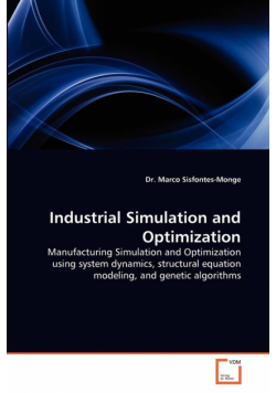 Industrial Simulation and Optimization