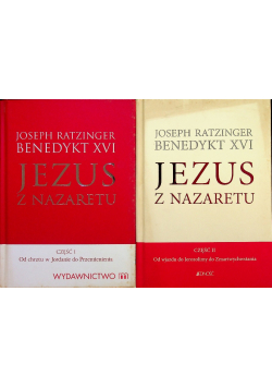 Jezus z Nazaretu Część I i II