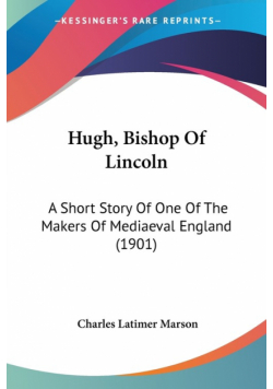 Hugh, Bishop Of Lincoln