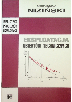 Eksploatacja obiektów technicznych