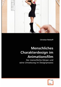 Menschliches Charakterdesign im Animationsfilm