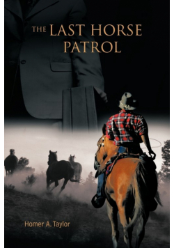 The Last Horse Patrol