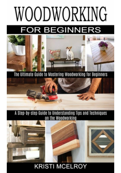 Woodworking for Beginners