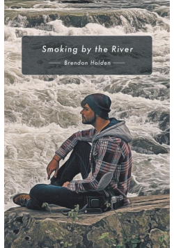 Smoking by the River