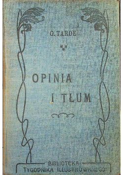 Opinia i tłum 1904 r.